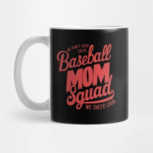 Loud Proud Baseball Mom Squad Mother'S Day Mug